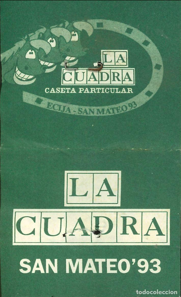 Otros Art&iacute;culos de Coleccionismo en Papel: ENTRADA DISCOTECA - CASETA PARTICULAR LA CUADRA - FERIA SAN MATEO 1993 - ECIJA (SEVILLA)