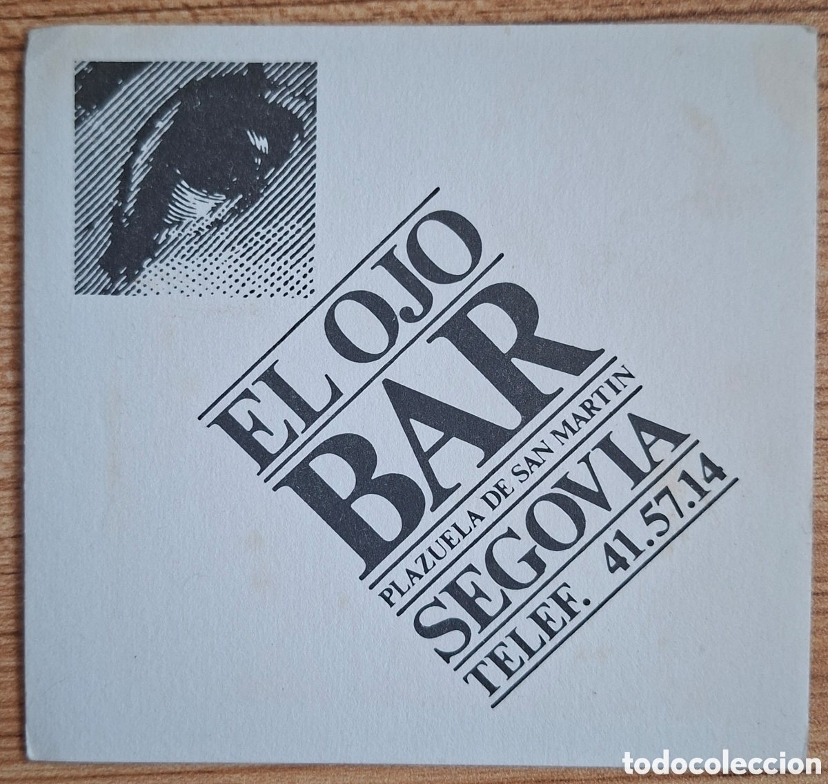 Otros Art&iacute;culos de Coleccionismo en Papel: Posavasos El Ojo Bar - Segovia