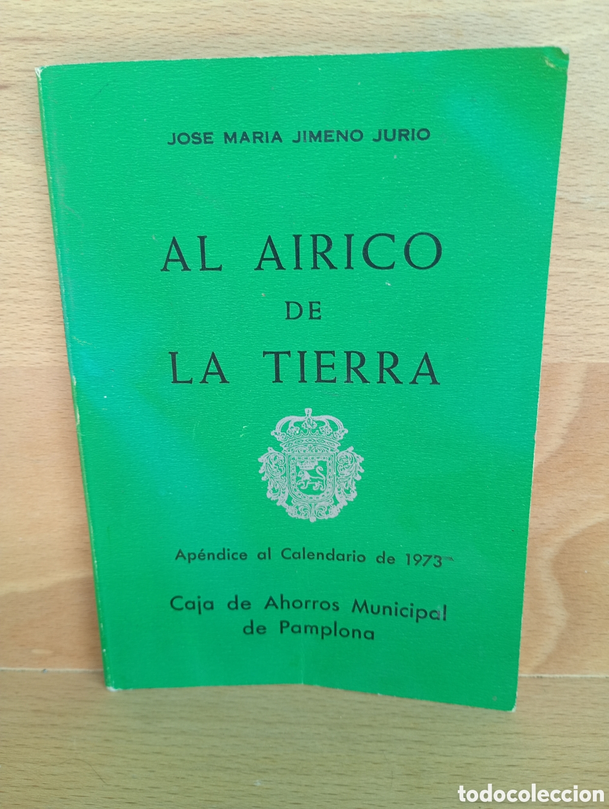 Otros Art&iacute;culos de Coleccionismo en Papel: Al airico de la tierra 1973 caja ahorros Pamplona