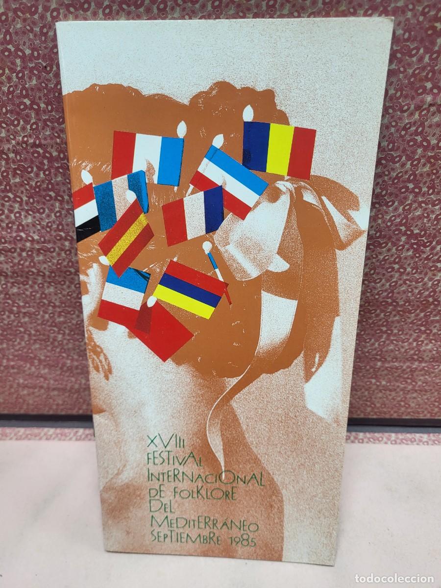 Otros Art&iacute;culos de Coleccionismo en Papel: XVIII FESTIVAL INTERNACIONAL FOLKLORE MEDITERRANEO MURCIA 1985