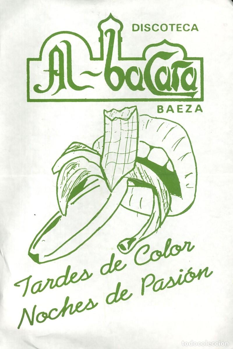 Otros Art&iacute;culos de Coleccionismo en Papel: ENTRADA DISCOTECA - AL-BACARA - BAEZA (JAEN) - TARDES DE COLOR - NOCHES DE PASION
