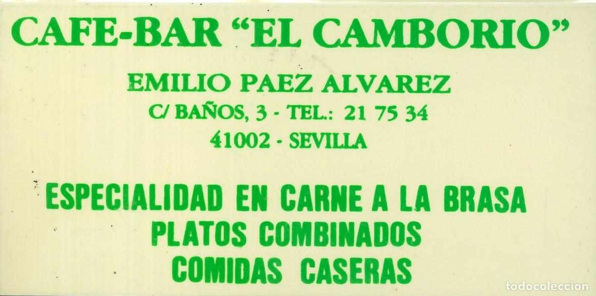 Otros Art&iacute;culos de Coleccionismo en Papel: TARJETA PUBLICITARIA - CAFE-BAR &rdquo;EL CAMBORIO&rdquo; (SEVILLA) - CARNE A LA BRASA - COMIDAS CASERAS