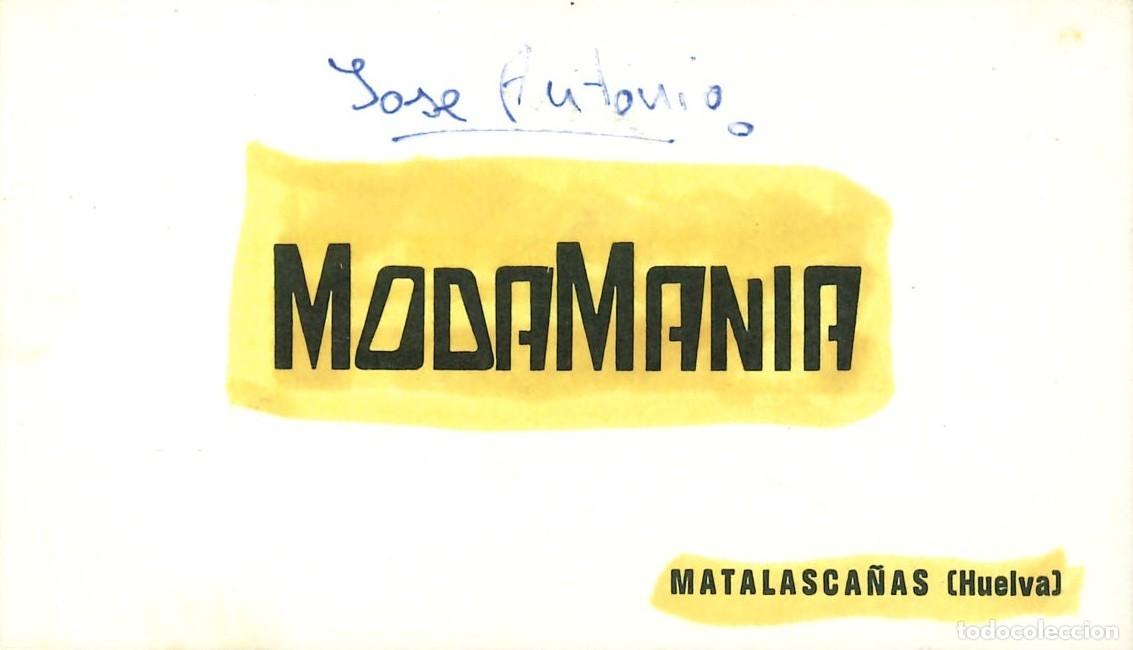 Otros Art&iacute;culos de Coleccionismo en Papel: TARJETA PUBLICITARIA - MODAMANIA - MATALASCA&Ntilde;AS (HUELVA)