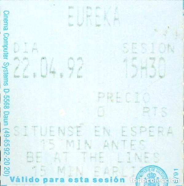 Otros Art&iacute;culos de Coleccionismo en Papel: EXPO'92 - SEVILLA 1992 - ENTRADA - EUREKA - 22-04-1992