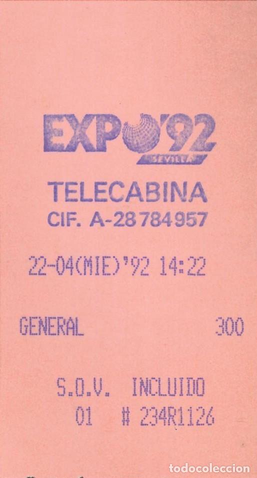 Otros Art&iacute;culos de Coleccionismo en Papel: EXPO'92 - SEVILLA 1992 - ENTRADA TELECABINA - 300 PTAS - 22-04-1992