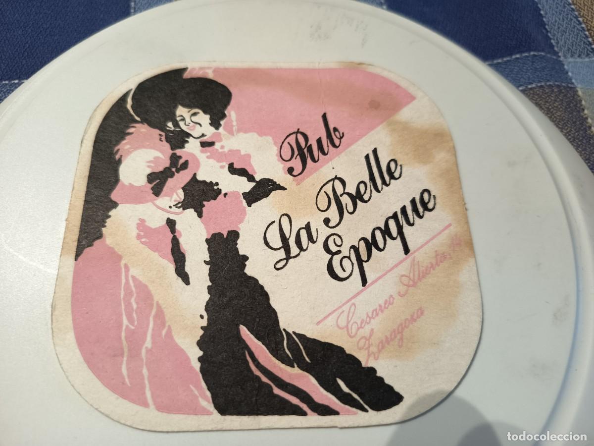 Otros Art&iacute;culos de Coleccionismo en Papel: POSAVASOS PUB LA BELLE EPOQUE-ZARAGOZA