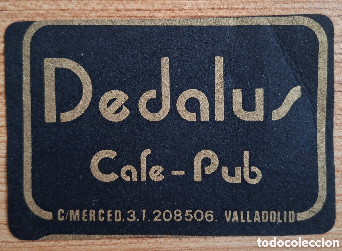 Otros Art&iacute;culos de Coleccionismo en Papel: Posavasos Caf&eacute; Pub Dedalus - Valladolid