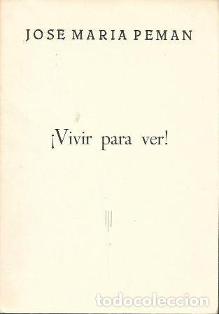 Otros Art&iacute;culos de Coleccionismo en Papel: POEMA &iexcl;VIVIR PARA VER!- JOSE MARIA PEMAN - A-PEMAN-339 ,2