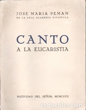 Otros Art&iacute;culos de Coleccionismo en Papel: CANTO A LA EUCARISTIA - NATIVIDAD DEL SE&Ntilde;OR, MCMLXVII - PEMAN, JOSE MARIA - A-PEMAN-341