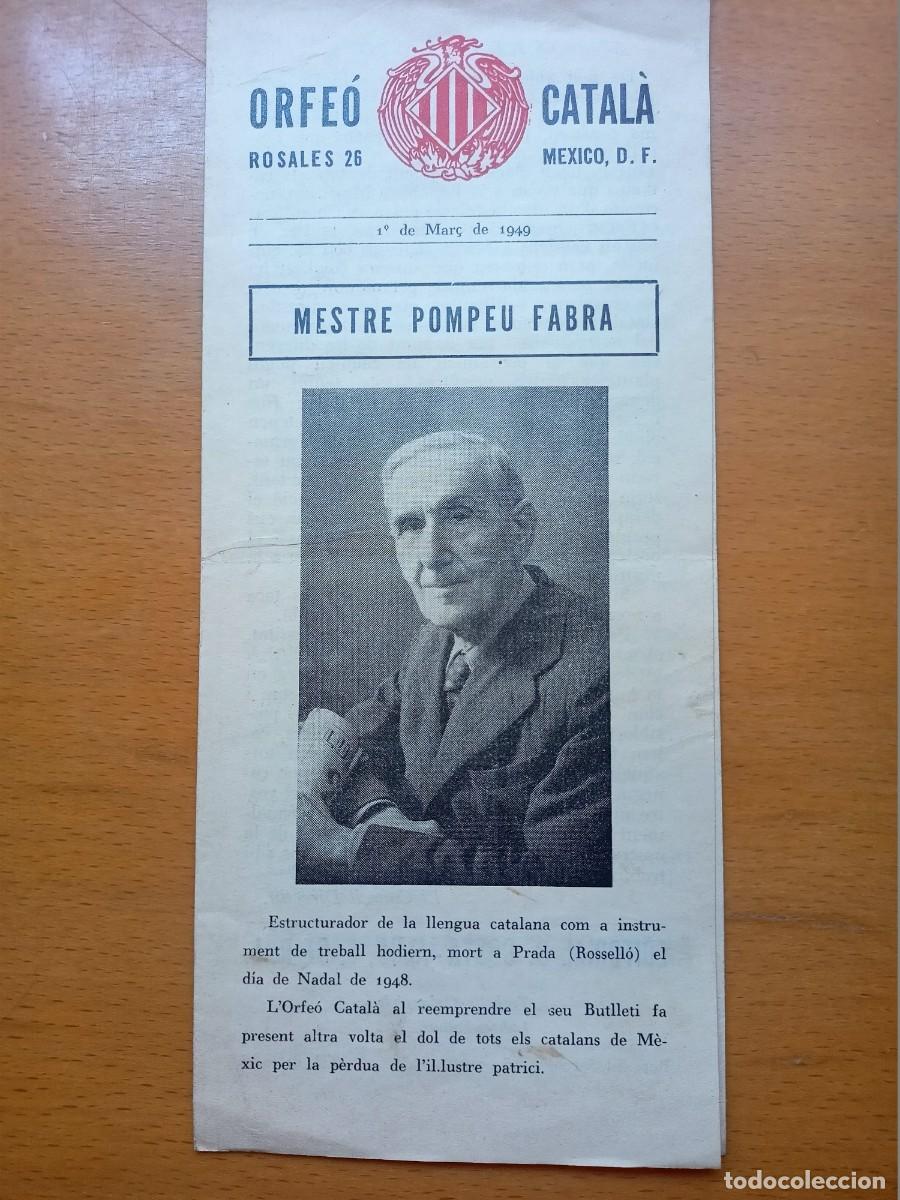 Otros Art&iacute;culos de Coleccionismo en Papel: PROGRAMA D'ACTAS ORFE&Oacute; CATALA MEXICO D.F. 1&ordm; DE MAR&Ccedil; 1949 - MESTRE POMPEU FABRA