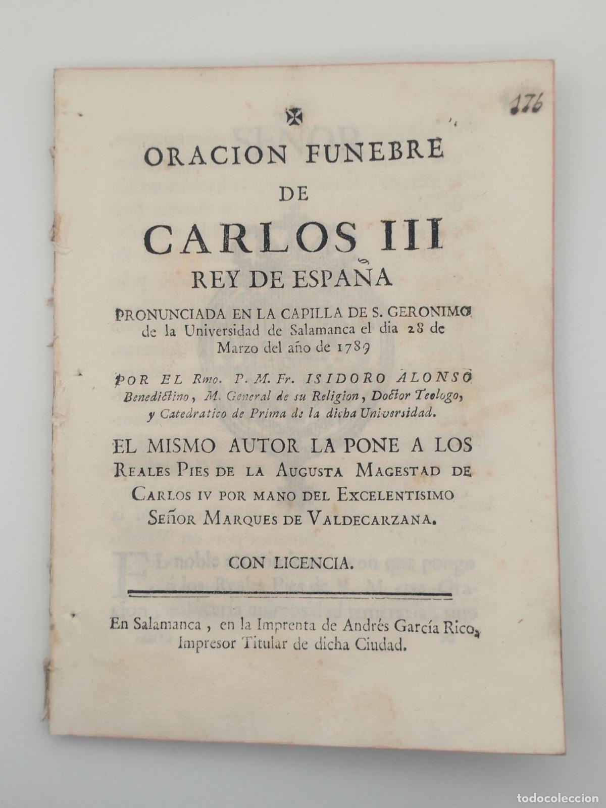 Otros Art&iacute;culos de Coleccionismo en Papel: Oraci&oacute;n f&uacute;nebre de Carlos III Rey de Espa&ntilde;a pronunciada en la capilla de S. Geronimo [Salamanca] - A