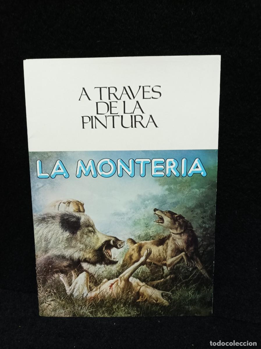 Otros Art&iacute;culos de Coleccionismo en Papel: LA MONTERIA A TRAV&Eacute;S DE LA PINTURA - LAMINAS DE LUIS ALDEHUELA - CAZA