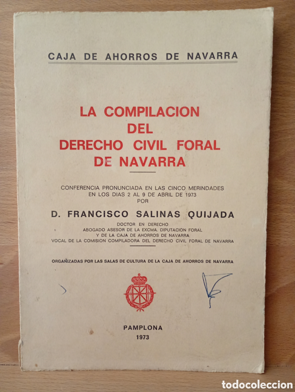 Otros Art&iacute;culos de Coleccionismo en Papel: La compilaci&oacute;n del derecho foral de navarra salinas quijada francisco 1973