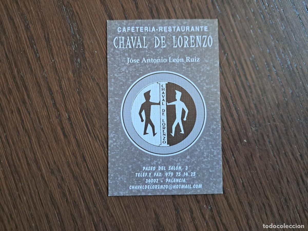 Otros Art&iacute;culos de Coleccionismo en Papel: tarjeta de visita de publicidad, cafeter&iacute;a restaurante Chaval de Lorenzo, Palencia.