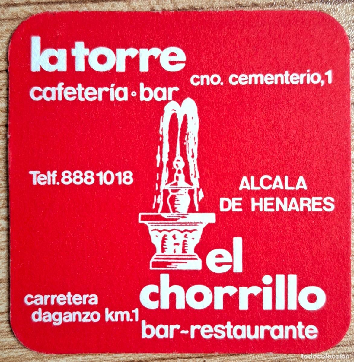 Otros Art&iacute;culos de Coleccionismo en Papel: Posavasos Cafeter&iacute;a Bar La Torre - Bar Restaurante El Chorrilo - Alcal&aacute; de Henares (Madrid)