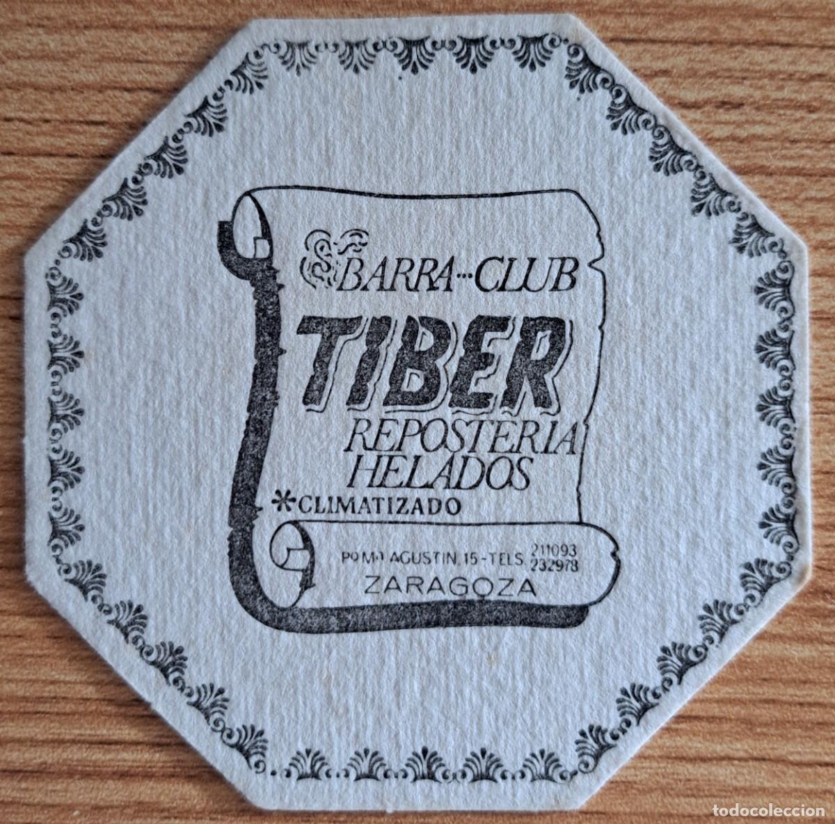 Otros Art&iacute;culos de Coleccionismo en Papel: Posavasos Barra club Tiber - Zaragoza