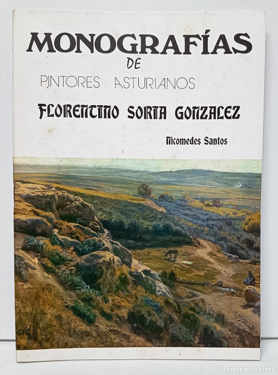 Otros Art&iacute;culos de Coleccionismo en Papel: Monograf&iacute;as de pintores asturianos. Florentino Soria Gonz&aacute;lez - Santos, Nicomedes