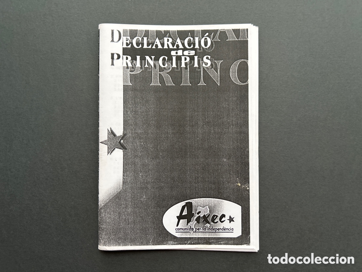 Otros Art&iacute;culos de Coleccionismo en Papel: Declaraci&oacute; de principis Aixec &ndash; Esquerra Independentista &ndash; Terra Lliure PSAN &ndash; Pa&iuml;sos Catalans 200