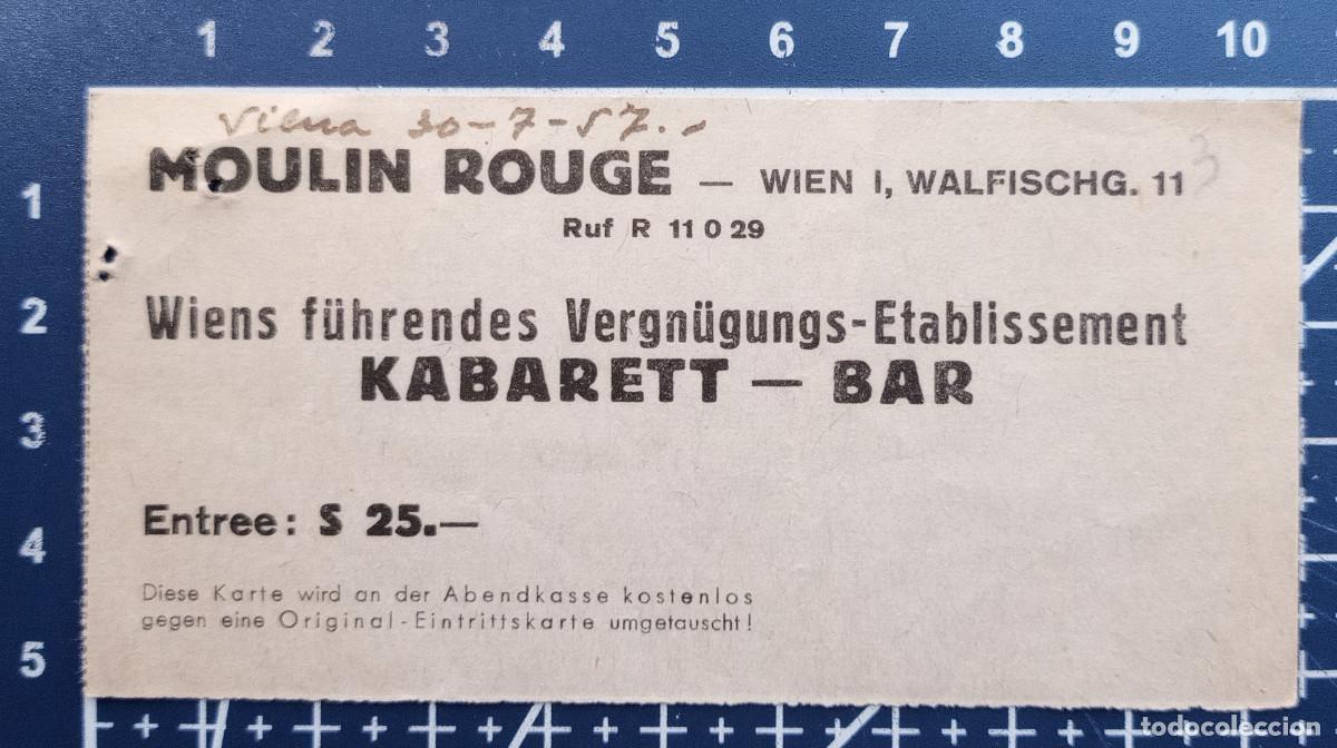 Otros art&iacute;culos de coleccionismo en papel: ENTRADA/TIQUET - MOULIN ROUGE , VIENA - 1957