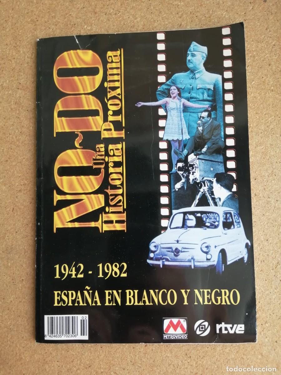 Otros Art&iacute;culos de Coleccionismo en Papel: NODO, UNA HISTORIA PROXIMA 1942 - 1982. ESPA&Ntilde;A EN BLANCO Y NEGRO. FOLLETO EXPLICATIVO