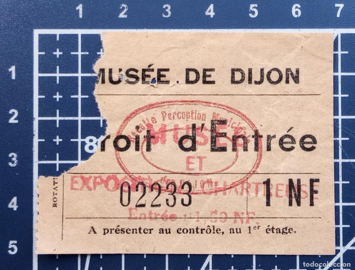 Otros art&iacute;culos de coleccionismo en papel: ENTRADA/TIQUET - MUS&Eacute;E DE DIJON