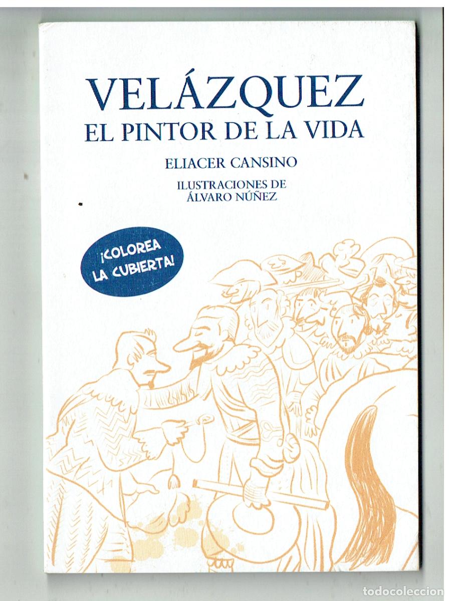 Otros Art&iacute;culos de Coleccionismo en Papel: LIBRETA O BLOC DE BOLSILLO. VEL&Aacute;ZQUE, EL PINTOR DE LA VIDA. ELIACER CANSINO. ANAYA,(Z/34.1)