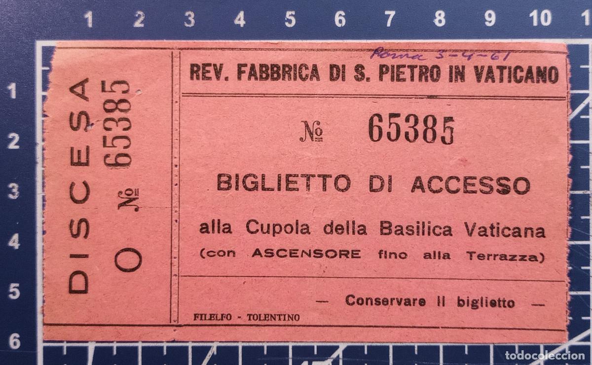 Sammelleidenschaft Andere Papierartikel: ENTRADA/TIQUET - REV. FABBRICA DI S. PIETRO IN VATICANO - ROMA - 1961