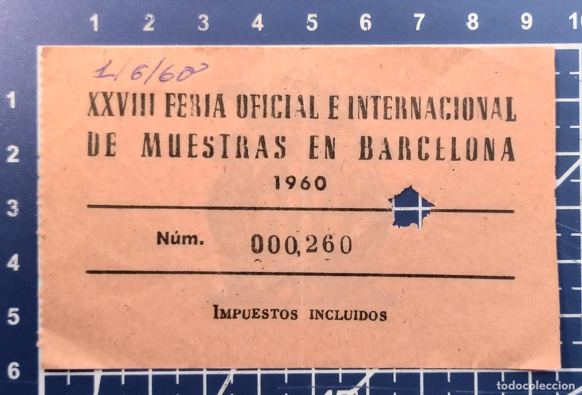 Otros Art&iacute;culos de Coleccionismo en Papel: ENTRADA/TIQUET - XXVIII FERIA OFICIAL E INTERNACIONAL DE MUESTRAS EN BARCELONA - 1960