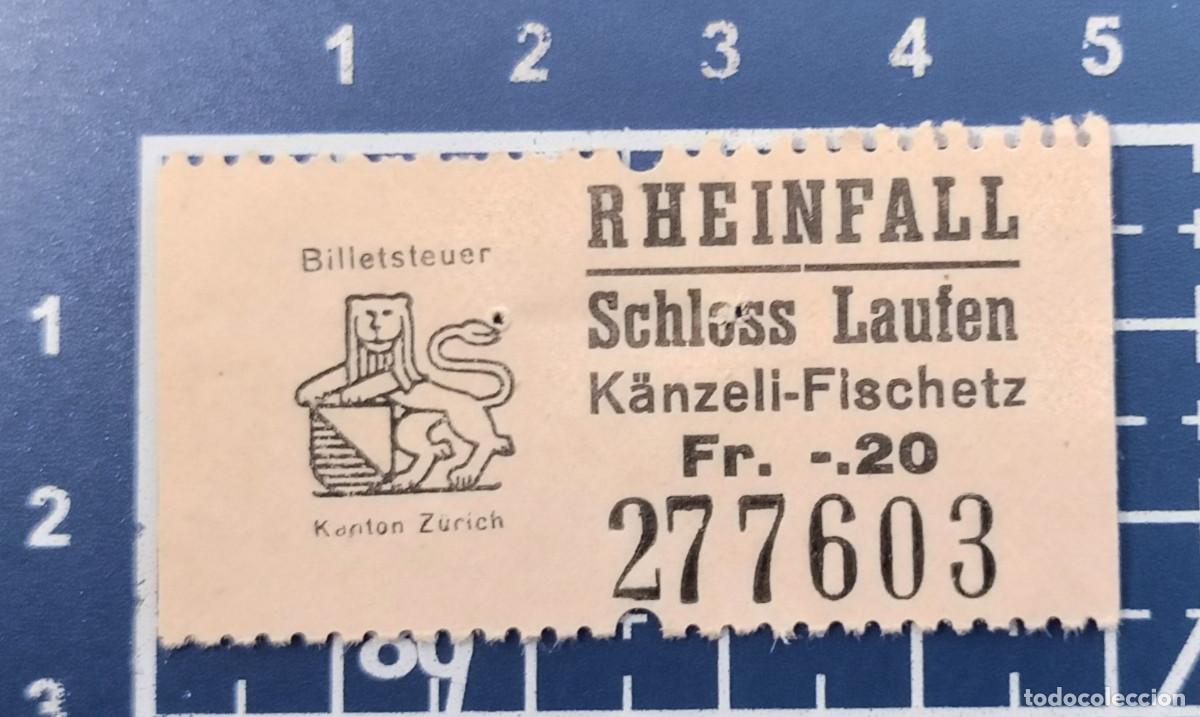 Paper Collecting Others: ENTRADA/TIQUET - RHEINFALL SCHLOSS LAUFEN - SUIZA