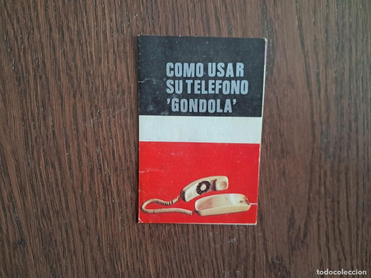Otros Art&iacute;culos de Coleccionismo en Papel: COMO USAR SU TELEFONO GONDOLA INSTRUCCIONES PARA EL USO, A&Ntilde;OS 70