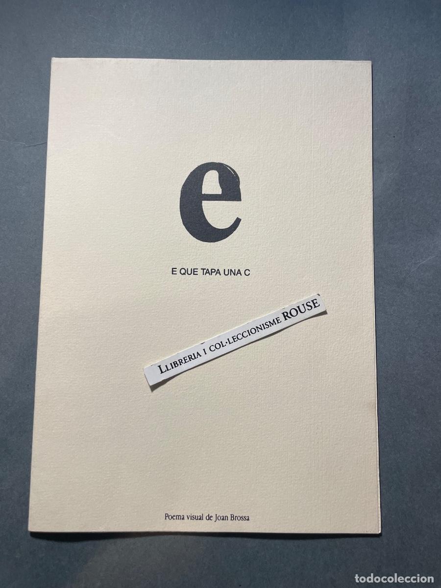 Otros art&iacute;culos de coleccionismo en papel: ODA AL PRESIDENT COMPANYS - PER JOAN BROSSA - E QUE TAPA UNA C POEMA VISUAL DE JOAN BROSSA , ED. ESP