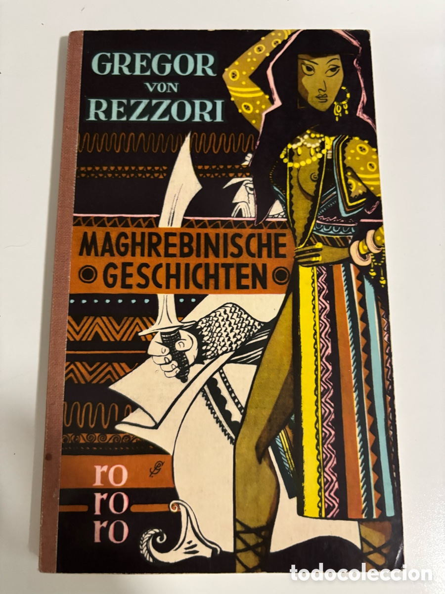 Otros art&iacute;culos de coleccionismo en papel: Gregor von Rezzori Maghrebinische