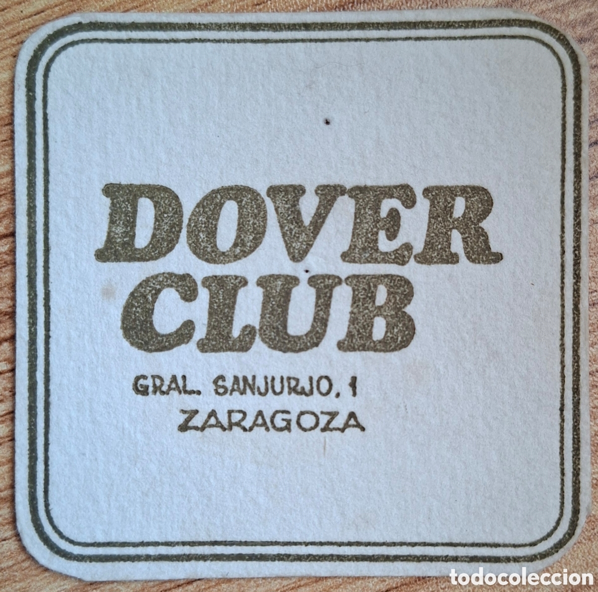 Otros art&iacute;culos de coleccionismo en papel: Posavasos Dover Club - Zaragoza