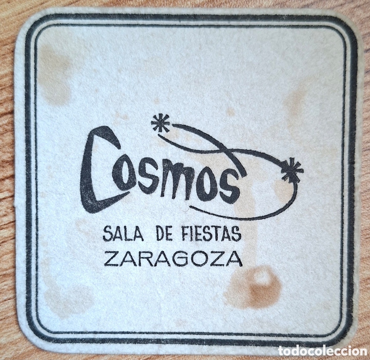 Otros art&iacute;culos de coleccionismo en papel: Posavasos Sala de Fiestas Cosmos - Zaragoza