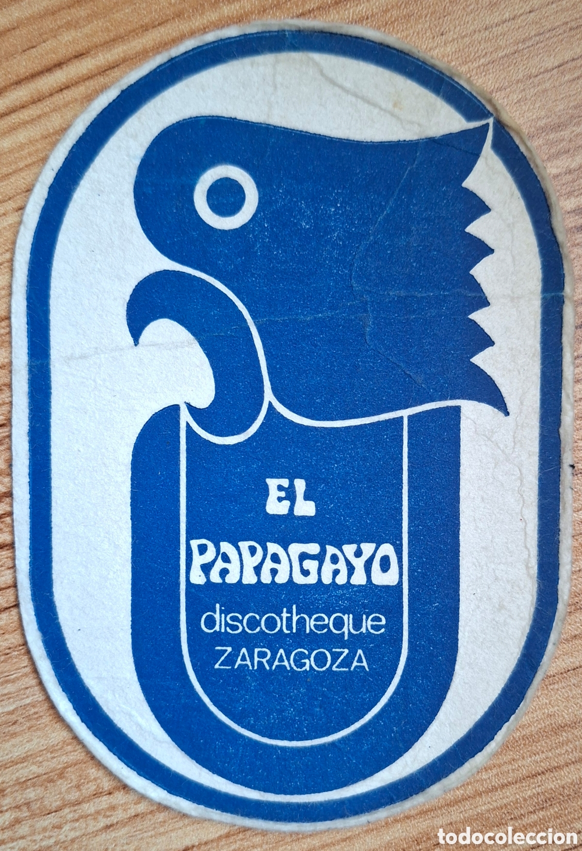 Otros art&iacute;culos de coleccionismo en papel: Posavasos Discotheque Discoteca El Papagayo - Zaragoza