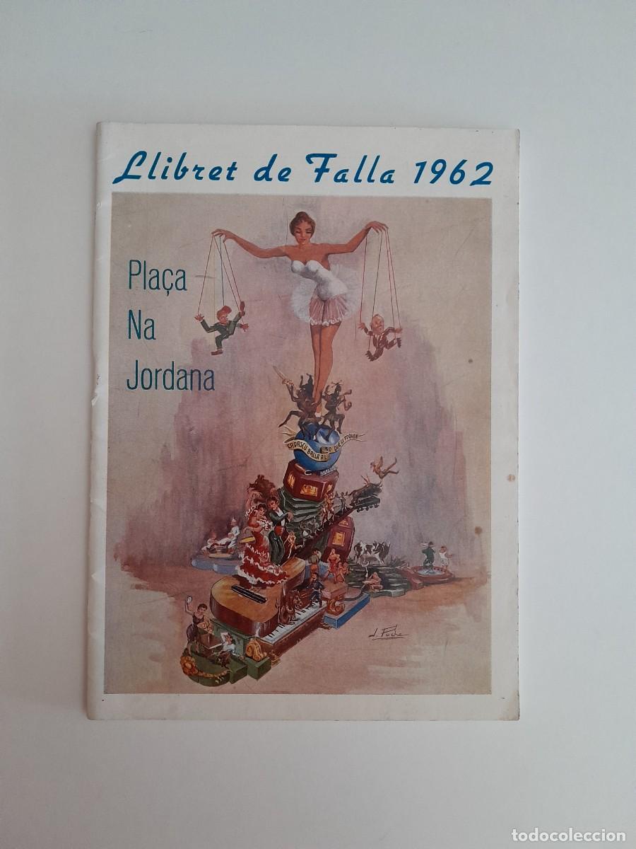 Otros art&iacute;culos de coleccionismo en papel: LLIBRET DE FALLA 1962 (VALENCIA, 1962)
