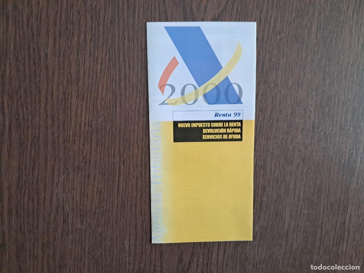 Otros art&iacute;culos de coleccionismo en papel: folleto gu&iacute;a, servicio de ayuda, impueto sobre la renta a&ntilde;o 1999.