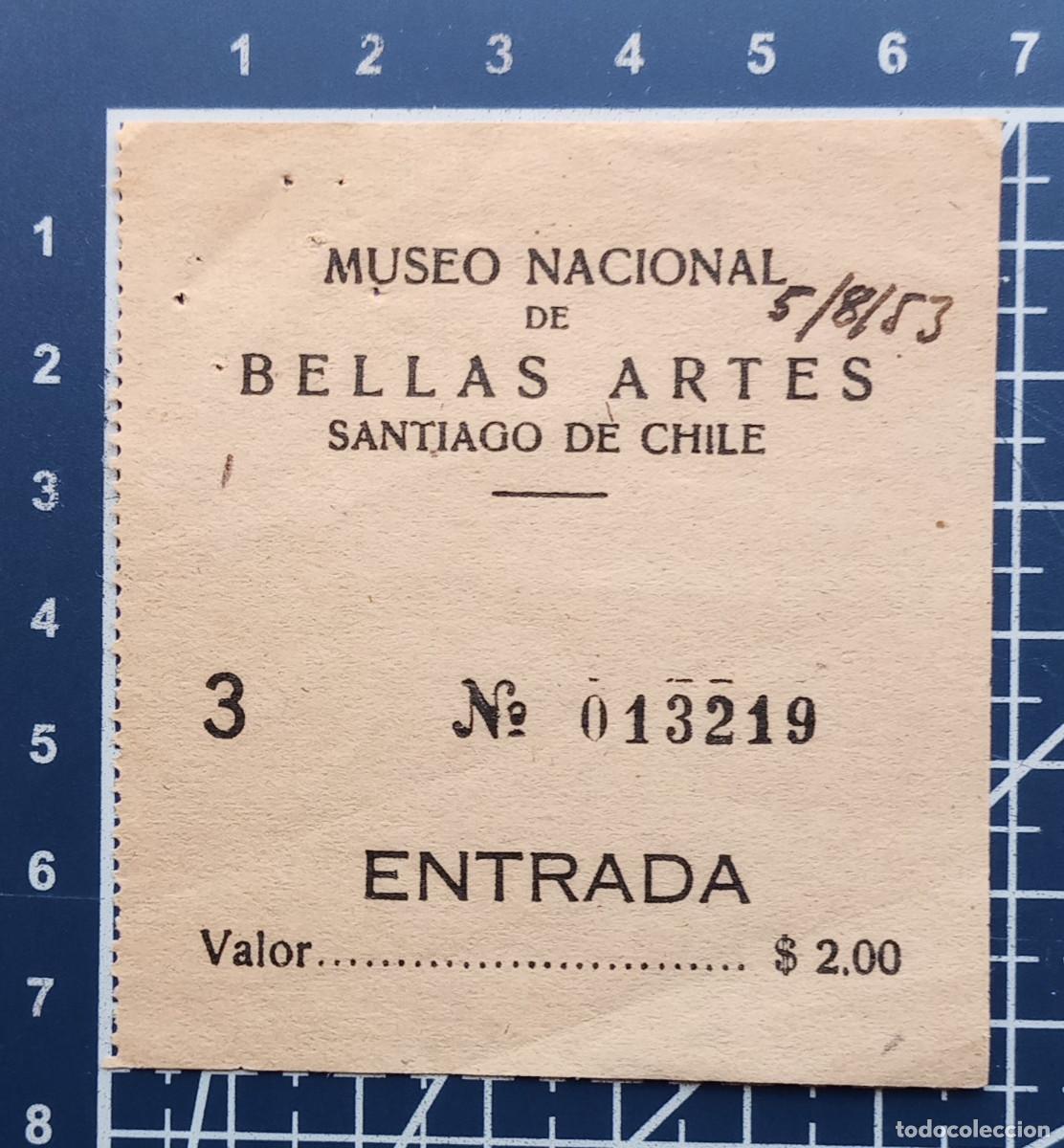 Outros artigos de papel: ENTRADA/TIQUET - MUSEO NACIONAL DE BELLAS ARTES - SANTIAGO DE CHILE - 1953
