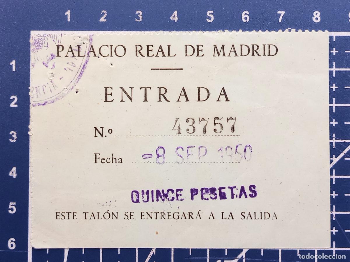 Outros artigos de papel: ENTRADA/TIQUET - PALACIO REAL DE MADRID - 1950