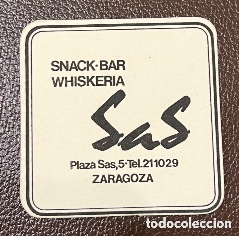 Otros art&iacute;culos de coleccionismo en papel: Posavasos. SAS. Snack-Bar Whiskeria. Zaragoza. A&ntilde;os 70.