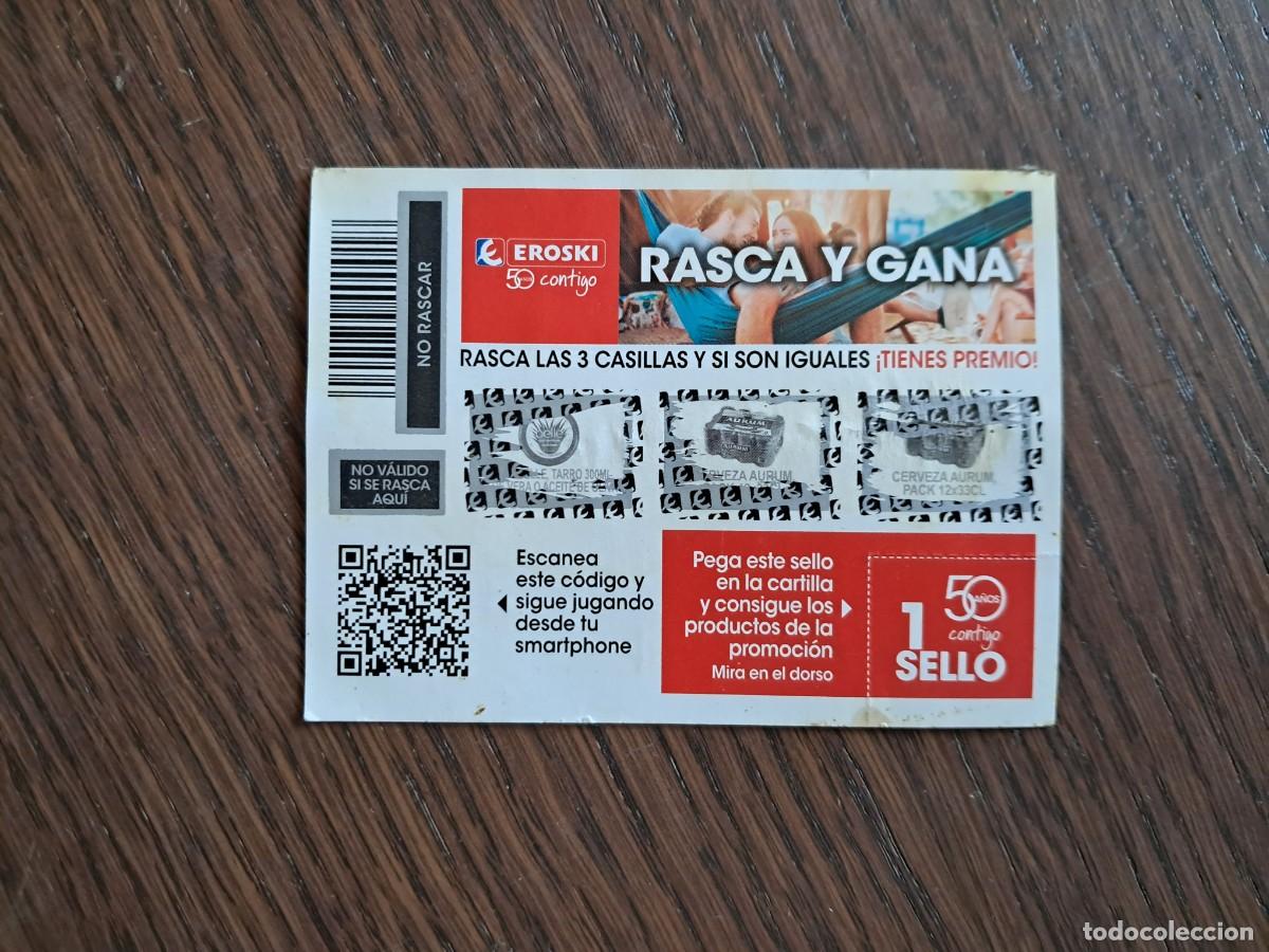 Otros art&iacute;culos de coleccionismo en papel: tarjeta rasca y gana, eroski, 50 a&ntilde;os contigo.