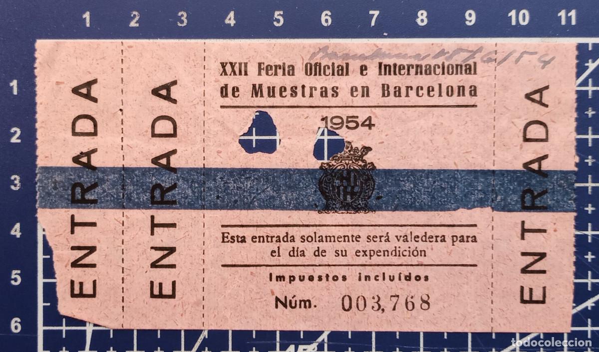 Otros art&iacute;culos de coleccionismo en papel: ENTRADA/TIQUET - XXII FERIA OFICIAL E INTERNACIONAL DE MUESTRAS EN BARCELONA - 1954