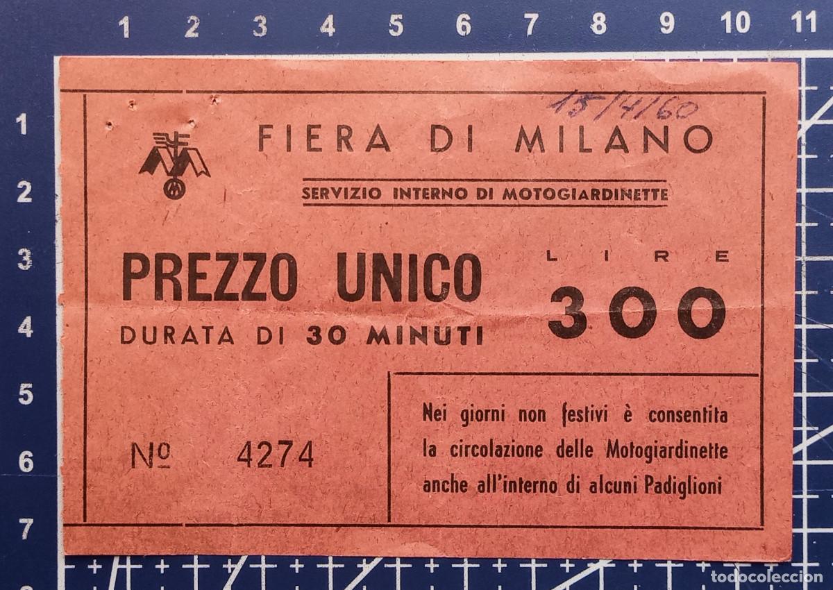 Otros art&iacute;culos de coleccionismo en papel: ENTRADA/TIQUET - FIERA DI MILANO - SERVICIO DI MOTOGIARDINETTE - 1960
