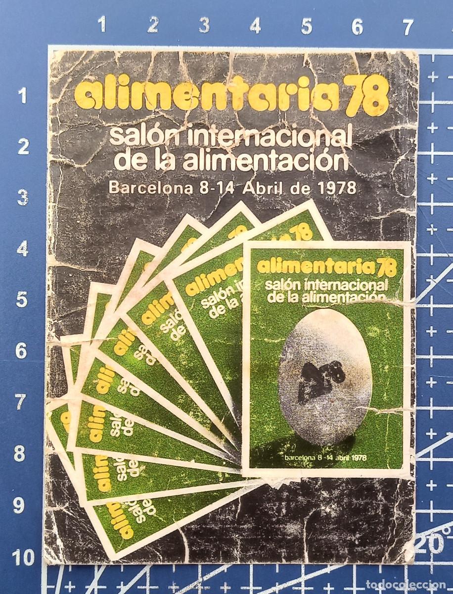 Otros art&iacute;culos de coleccionismo en papel: ENTRADA/TIQUET - PASE PROFESIONAL ALIMENTARIA 78 - BARCELONA