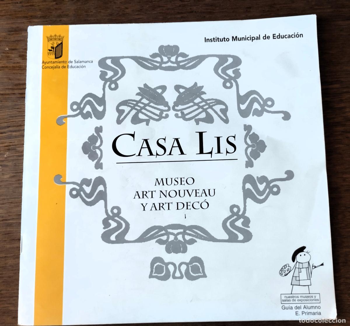 Otros art&iacute;culos de coleccionismo en papel: Casa Lis, Museo Art Nouveau y Art Deco, Gu&iacute;a del aluno. Primaria, Ayuntamiento de Salamanca, 2001