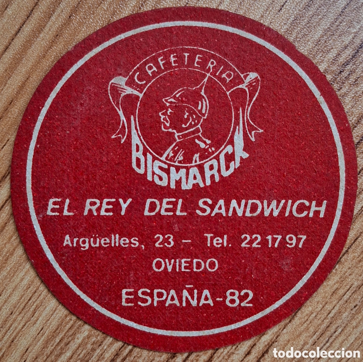 Otros art&iacute;culos de coleccionismo en papel: Posavasos Cafeter&iacute;a Bismarck - El Rey del S&aacute;ndwich - rojo - Oviedo (Asturias)