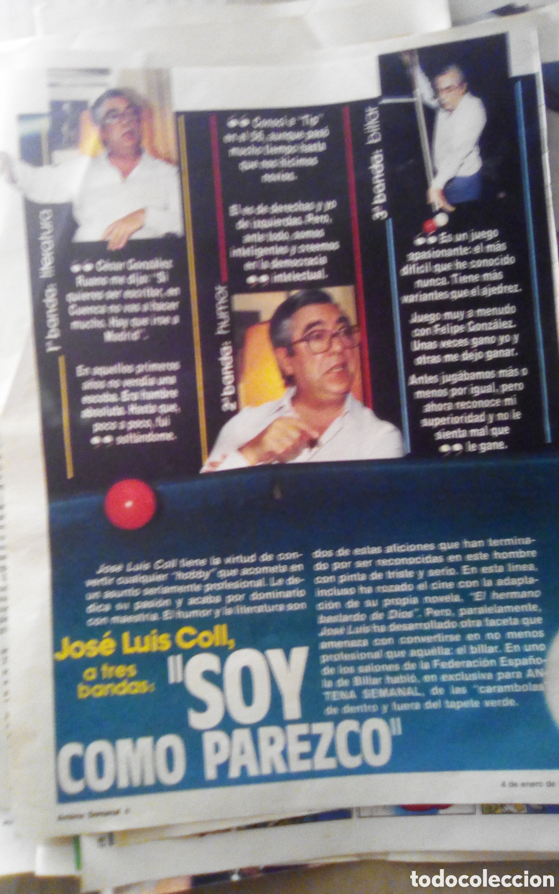 Collectionnisme Papier divers: Jos&eacute; Luis Coll, a tres bandas: &rdquo;soy como parezco&rdquo;. Antena semanal. 04-01-1987. Son 3 Hojas.