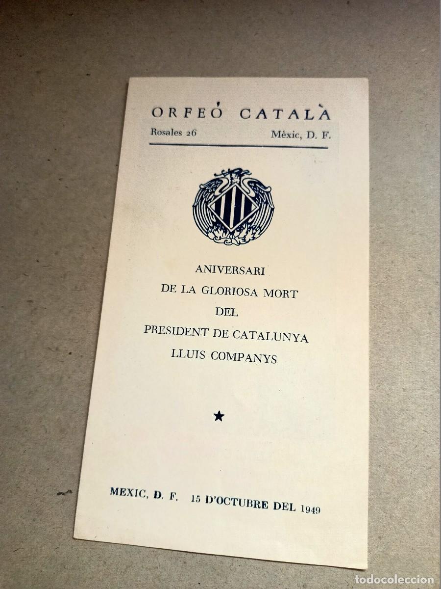 Otros art&iacute;culos de coleccionismo en papel: PROGRAMA ANIVERSARI DE LA MORT DEL PRESIDENT LLUIS COMPANYS,&rdquo;ORFEO CATALA A MEXIC&rdquo;