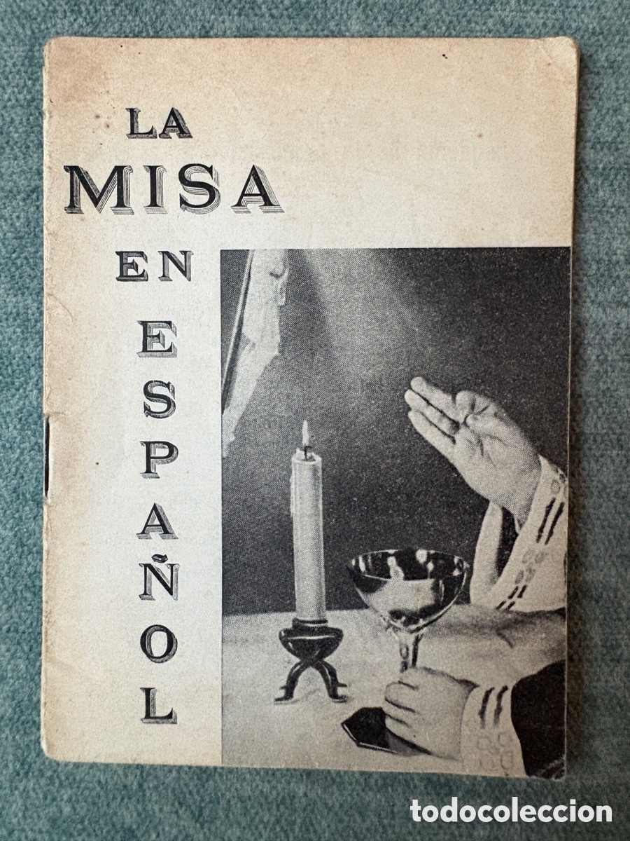 Otros art&iacute;culos de coleccionismo en papel: (L908) Folleto Antiguo: La Misa en Espa&ntilde;ol - Espigas y Azucenas - PP. Franciscanos, Murcia 1965