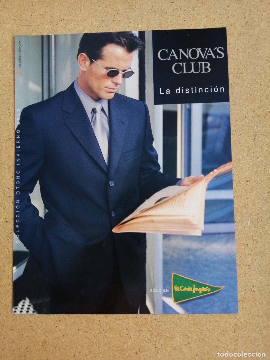 Otros art&iacute;culos de coleccionismo en papel: ANUNCIO. CANOVA' S CLUB, LA DISTINCION. EL CORTE INGLES
